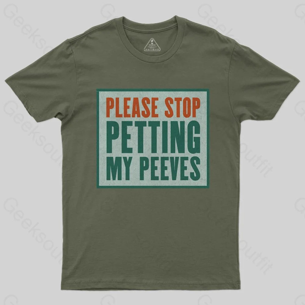 Please Stop Petting My Peeves T-shirt Feminine Women's Style 